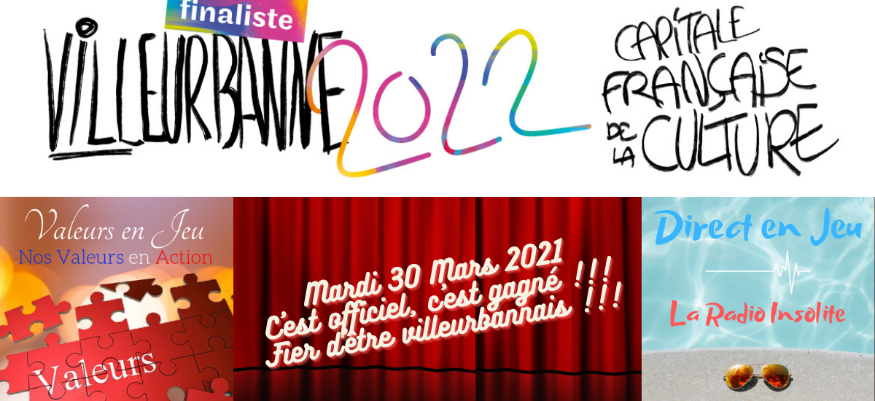 Villeurbanne Capitale Française De La Culture 2022 Villeurbanne, Capitale Française de la Culture 2022 - Direct en Jeu